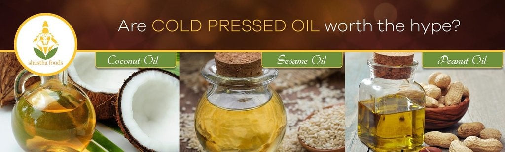 COLD PRESSED OILS AN AYURVEDIC SUPER HEALER