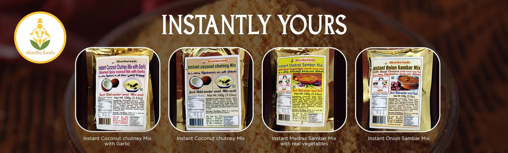 SHASTHA INSTANT FOODS – WITH HOMEMADE FLAVORS