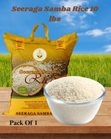 Shastha Seeraga Samba Rice 10 lbs